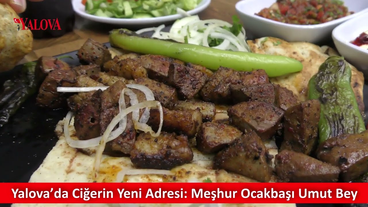 Yalova’da Ciğerin Yeni Adresi: Meşhur Ocakbaşı Umut Bey