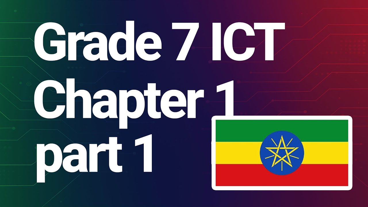 grade 7 ict chapter one Ethiopia