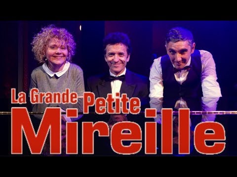 Bande-annonce LA GRANDE PETITE MIREILLE