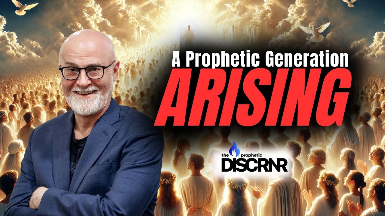 A Prophetic Generation Arising – The Prophetic DISCRNR’s Podcast