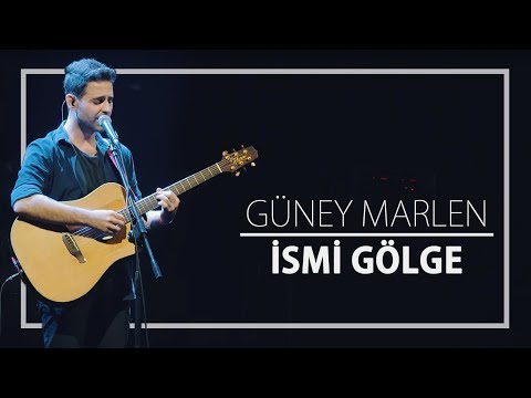 Güney Marlen - İsmi Gölge (Harbiye Açıkhava)