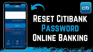 CitiBank Online Banking Reset Login Password !