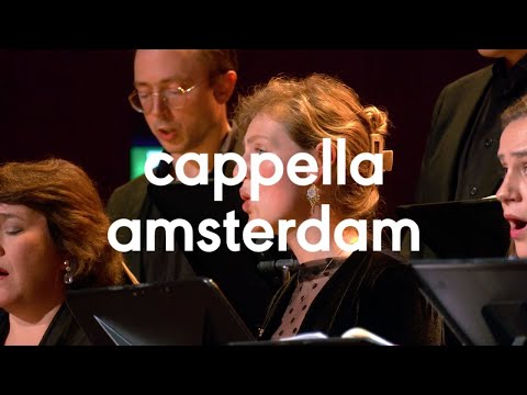 Cappella Amsterdam - Cantique de Jean Racine (Gabriel Fauré)