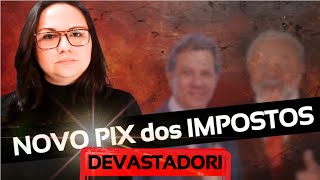 Pix x Impostos A Reforma Tributária e o Impacto Devastador no Seu Bolso