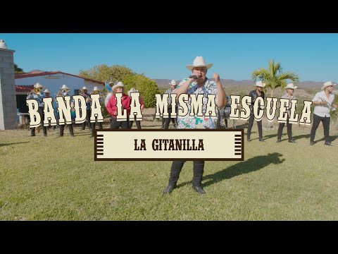 La Gitanilla - Banda La Misma Escuela (EN VIVO)