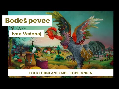 Bodeš Pevec - Folklorni ansambla Koprivnica