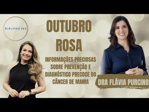 Outubro rosa: prevenção e diagnóstico precoce do câncer de mama | Diálogo 360 