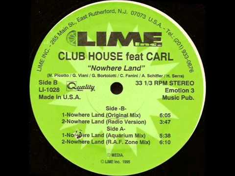 Club House feat. Carl - Nowhere Land