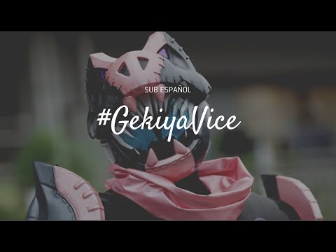 #GekiyaVice【Sub Español】// Kamen Rider Revice Insert Song