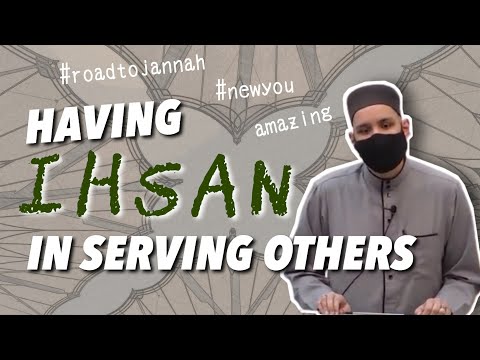 POWERFUL | HAVING IHSAN IN SERVING OTHERS | SHEIKH OMAR SULEIMAN | MOTIVATION | SELF IMPROVEMENT