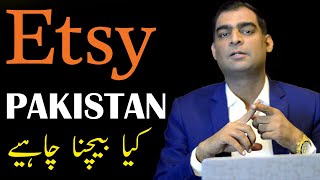 How To Sell On Etsy From Pakistan | Etsy Sellers In Pakistan