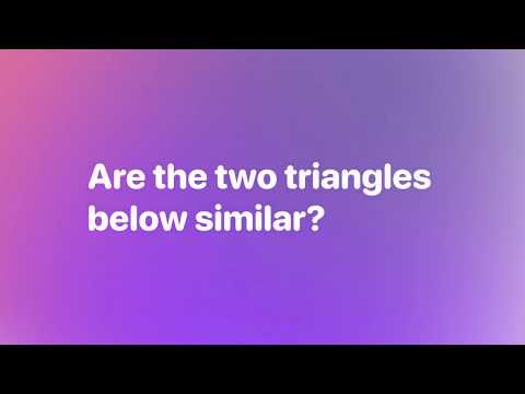 1st YouTube video about are the two triangles below similar