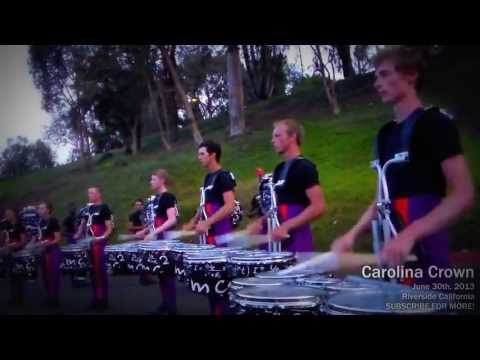 2013 - Carolina Crown Drumline - Riverside California