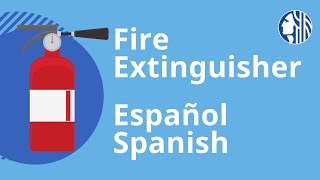 Fire Extinguisher (Español/Spanish)