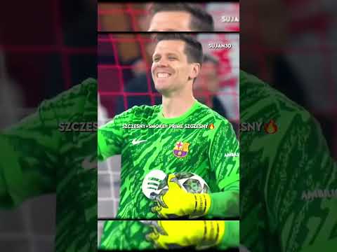 SZCZESNY + SMOKE= PRIME SZCZESNY🔥🥶