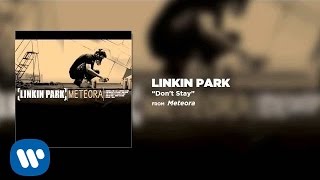 Don&#39;t Stay - Linkin Park (Meteora)