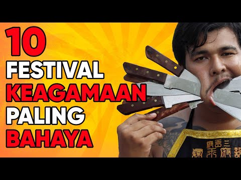 10 Festival Keagamaan Paling Bahaya 10 Festival Keagamaan Paling Bahaya