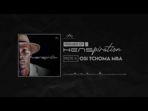Hen's - Osi Tchoma Mba (Audio officiel)