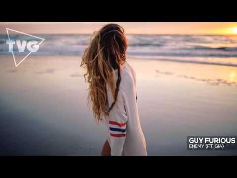 Guy Furious ft. Gia - Enemy