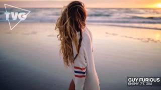 Guy Furious ft. Gia - Enemy