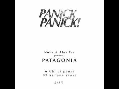 PATAGONIA (Noha & Alex Tea) - Chi Ci Pensa [PP04]