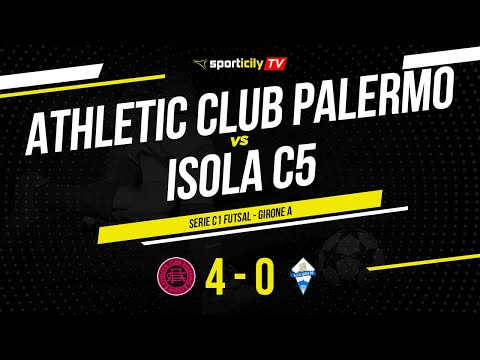Athletic Club Palermo - Isola C5 | Serie C1 Futsal Sicilia | Highlights & Goals