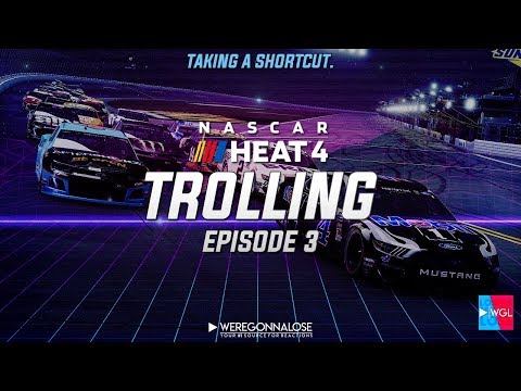 NASCAR Heat 4 Trolling Episode 3 - Taking Shortcuts With Nascar Dogleg