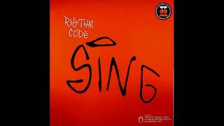 Rhythm Code - Sing (Rene Amesz Remix)