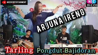 Download lagu ARJUNA IRENG - TARLING PONGDUT BAJIDORAN @niccoentertainment mp3