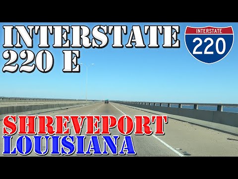 I-220 East - Shreveport - Louisiana - 4K Highway Drive