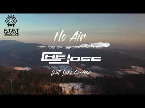 No Air - Che Jose feat. Luke Coulson [Melodic Techno]