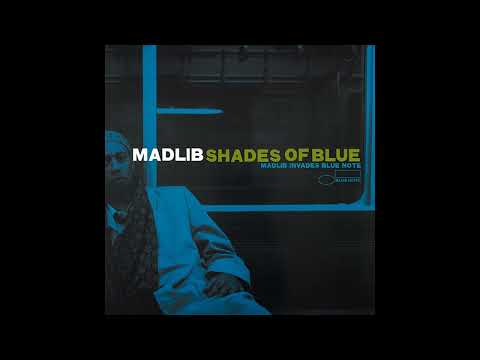 Madlib - Shades of Blue(Full Album)