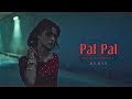 Afusic Pal Pal Remake Prod NoMERCY 9M Views