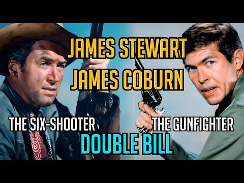 James Stewart! James Coburn! Western Double Feature! The Six-Shooter & The Gunfighter! Free Westerns