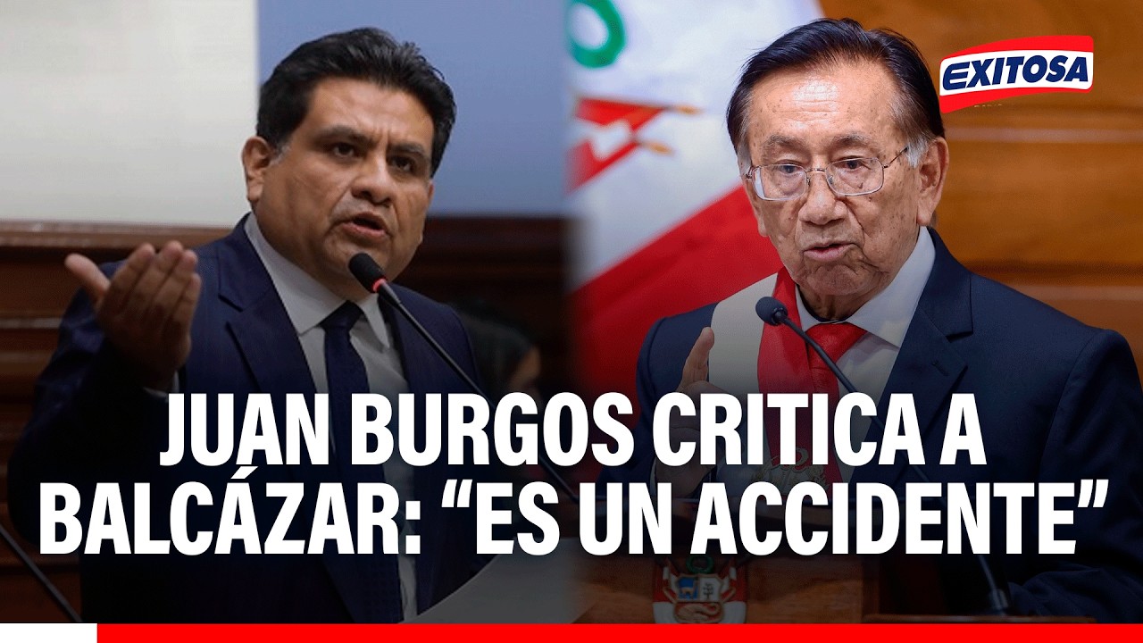 🔴🔵 Juan Burgos criticó al pdte. Balcázar: "Es un accidente de lo que ha ocurrido en el congreso"