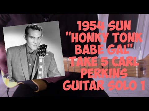 Honky Tonk Gal - Carl Perkins
