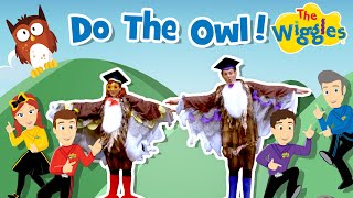 Do the Owl! 🦉 Kids Dance Song 🕺 The Wiggles