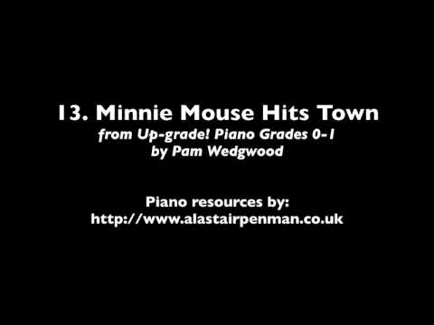 13. Minnie Mouse Hits Town! from Up-Grade! Piano Grades 0-1 by Pam Wedgwood