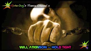 [ASOT 554] Will Atkinson - Hold Tight [Night Vision Rec.] ★