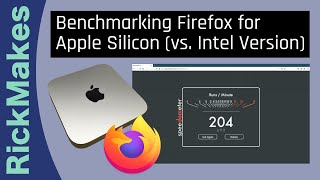 Benchmarking Firefox for Apple Silicon (vs. Intel Version)