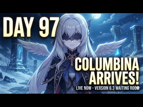 LAST CHANCE! 😱 COLUMBINA ARRIVES IN HOURS!Genshin Impact Day 97
