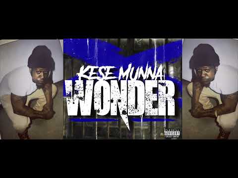 KESE MUNNA - WONDER ( OFFICIAL AUDIO)