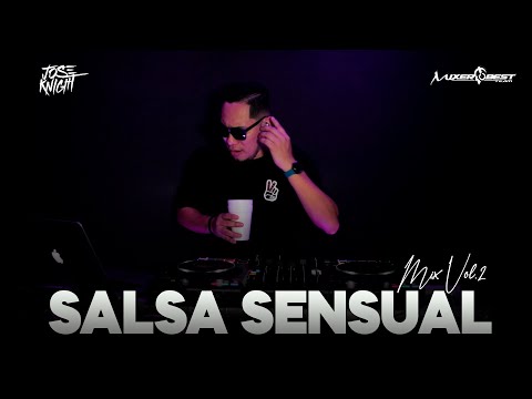 SALSA ROMANTICA VOL.2 ❤️ SALSA SENSUAL MIX ❤️ SALSA DE BAUL ❌️ CLASICA EXITOS OLD ❤️ DJ JOSE KNIGHT