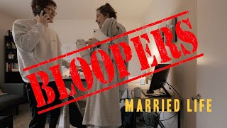 Married Life | BLOOPERS
