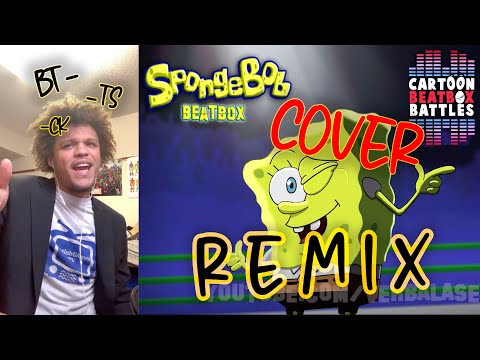 @verbalase Spongebob Solo 2 Cover REMIX || Cartoon Beatbox Battles