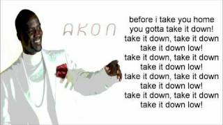 Take It Down Low LYRICS - Akon feat. Chris Brown