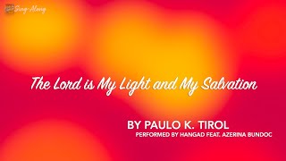 The Lord is My Light and Salvation I HANGAD feat. Azerina Bundoc