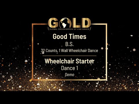 GOLD 2023 Wheelchair Starter - Dance 1: "Good Times" - Demo with music