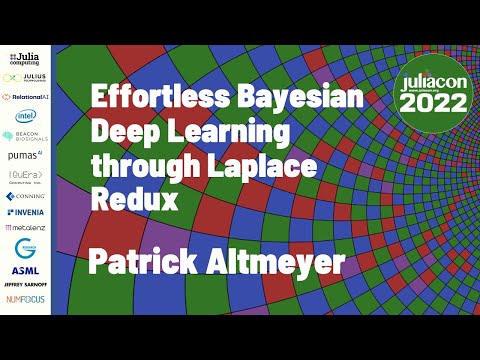 Effortless Bayesian Deep Learning Through Laplace Redux | Patrick Altmeyer | JuliaCon 2022