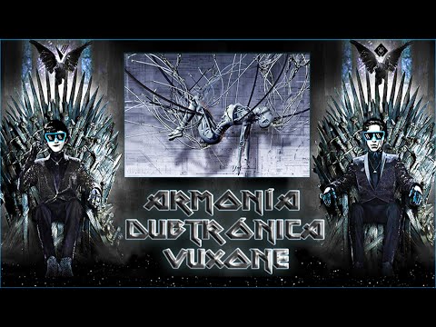 ARMONÍA DUBTRÓNICA VUXONE